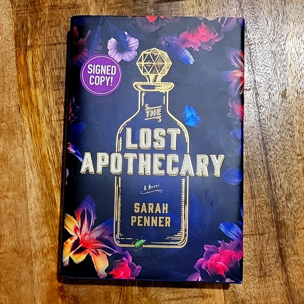 The Lost Apothecary by Sarah Penner Signed Copy